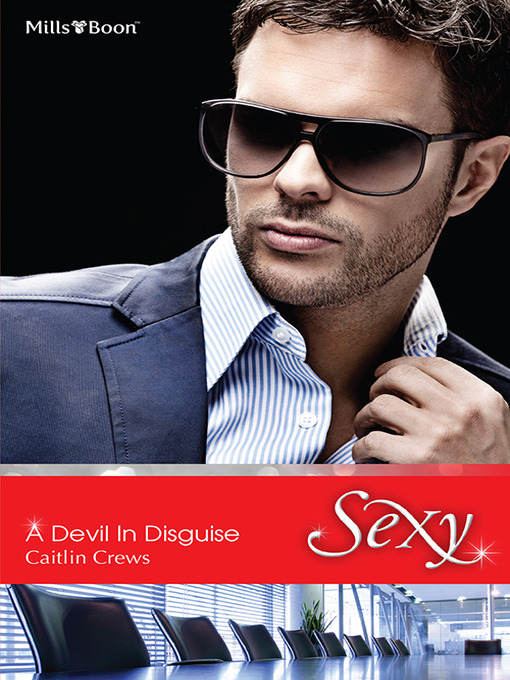 Title details for A Devil In Disguise by Caitlin Crews - Available